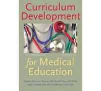 Curriculum Development for Medical Education - A Six-Step Approach 3e
