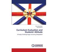 Curriculum Evaluation and Students' Attitude: A Study of Jahangirnagar University, Bangladesh