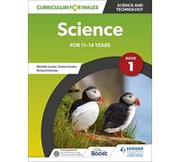 Curriculum for Wales: Science for 11-14 years: Pupil Book 1
