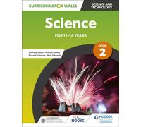 Curriculum for Wales: Science for 11-14 years: Pupil Book 2