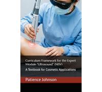 Curriculum Framework for the Expert Module "Ultrasound" (NiSV): A Textbook for Cosmetic Applications