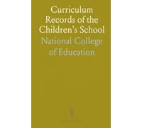 Curriculum Records of the Children's School: Teacher-made observations of a student's growth in academics, social life, and behavior