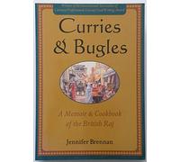 Curries and Bugles: A Memoir and Cook Book of the British Raj