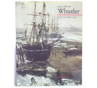 Currry James Mcneill ∗whistler∗ At The Freer Galle Ry Of Art (cloth)
