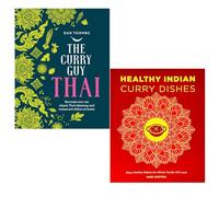 Curry Guy Thai by Dan Toombs & Healthy Indian Curry Dishes by Hari Ghotra 2 Books Collection Set