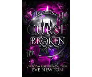 Curse Broken: A Paranormal Reverse Harem: 3 (Cursed Descent (MistHallow Academy))