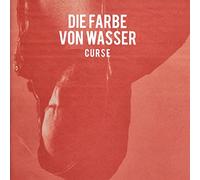 Curse - Die Farbe Von Wasser