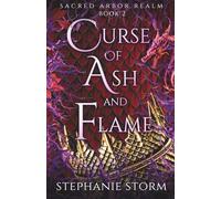 Curse of Ash and Flame (Sacred Arbor Realm)