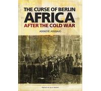 Curse of Berlin: Africa After the Cold War