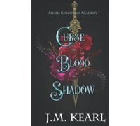 Curse of Blood and Shadow: Allied Kingdoms Academy 1