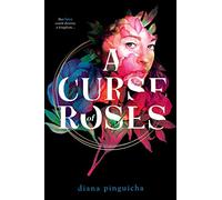 Curse of Roses, A