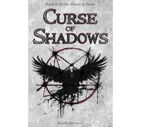 Curse of Shadows: 2 (The Blades of Dawn)