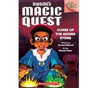 Curse of the Akoma Stone: A Branches Book (Kwame's Magic Quest #4)