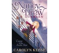 Curse of the Arctic Star: 1 (Nancy Drew Diaries)