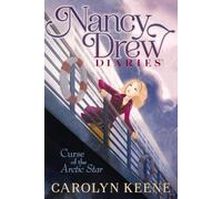 Curse of the Arctic Star: 1 (Nancy Drew Diaries)
