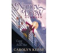 Curse of the Arctic Star: 1 (Nancy Drew Diaries)