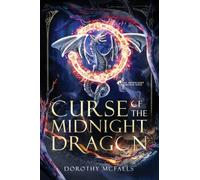 Curse of the Midnight Dragon: 2 (The Moonlight Dragon Duology)