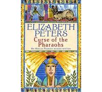 Curse of the Pharaohs – Second volume in series (Amelia Peabody) – Little, Brown Book Group