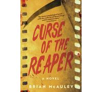Curse of the Reaper : A Novel