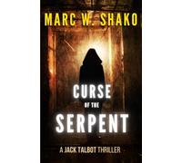 Curse of the Serpent: A Jack Talbot Thriller
