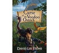 Curse of the Voodoo Ostrich