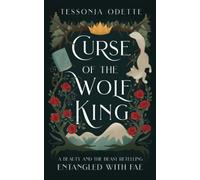 Curse of the Wolf King: a Beauty and the Beast Retelling (Entangled with Fae)