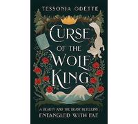 Curse of the Wolf King: A Beauty and the Beast Retelling (Entangled with Fae) by