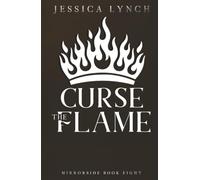 Curse the Flame: a Greek God Romance (Mirrorside)