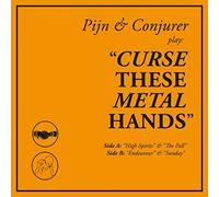 Curse These Metal Hands - Curse These Metal Hands