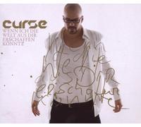 Curse - Wenn Ich die Welt aus Dir Erschaffen Könnte