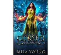 Cursed: A Reverse Harem Fairy Tale Retelling (Haven Realm Chronicles)
