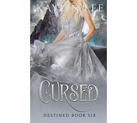 Cursed: Briar Rose's Story: 6 (Destined)