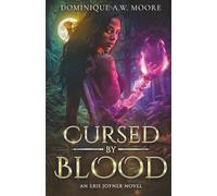 Cursed By Blood: An Eris Joyner Novel