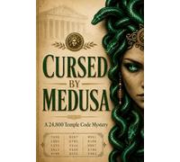 Cursed by Medusa: A 24,800 Temple Code Mystery (Elimination Mysteries)