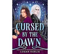 Cursed by the Dawn (The Shadow Weavers Duology)