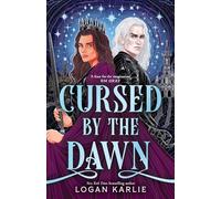 Cursed by the Dawn (The Shadow Weavers Duology)