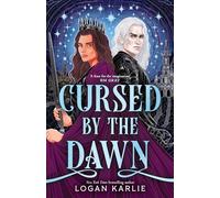 Cursed by the Dawn (The Shadow Weavers Duology)