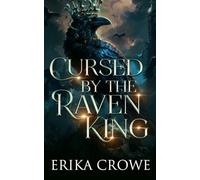 Cursed by the Raven King