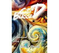 Cursed. Crazy. Blessed...: Awakened by the Truth. Finding Light on a Wounded Path.