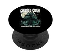 CURSED CREW SAIL OR BE SAILED Halloween Pirate Theme PopSockets Adhesive PopGrip