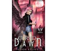 Cursed Dawn: 4 (Kissed by Brimstone)