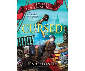 Cursed: Fairy Tale Reform School #6