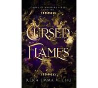 Cursed Flames: 2 (Grove of Whispers)