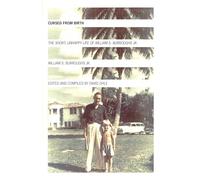 Cursed from Birth: The Short, Unhappy Life of William S. Burroughs, Jr.