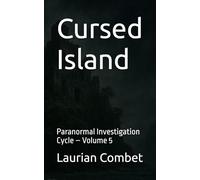 Cursed Island: Paranormal Investigation Cycle - Volume 5 (Mystery Trails)