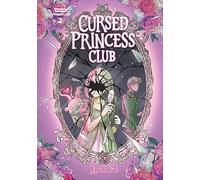 Cursed Princess Club Volume Two: A Webtoon Unscrolled Graphic Novel: 2