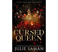 Cursed Queen: A Contemporary Beauty and the Beast Retelling Romance (Once Upon Ever After)
