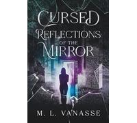 Cursed Reflections of the Mirror