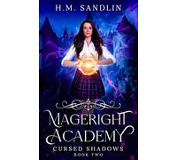 Cursed Shadows: Mageright Academy: 2