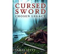 Cursed Sword: Chosen Legacy